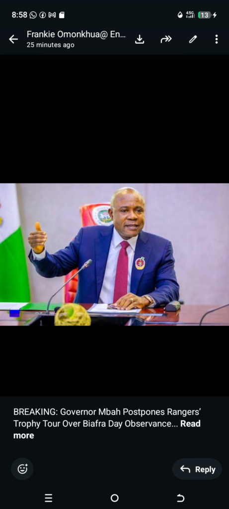 BREAKING: Governor Mbah Postpones Rangers’ Trophy Tour Over Biafra Day Observance
